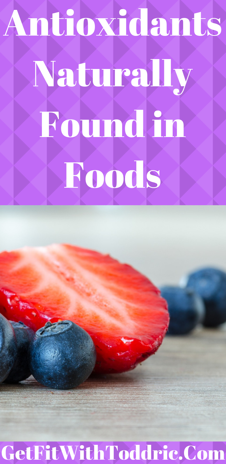 Antioxidants Naturally Found in Foods